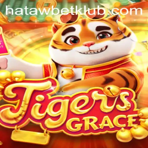 TigersGrace: Discover the Thrilling Adventure with HATAWBET